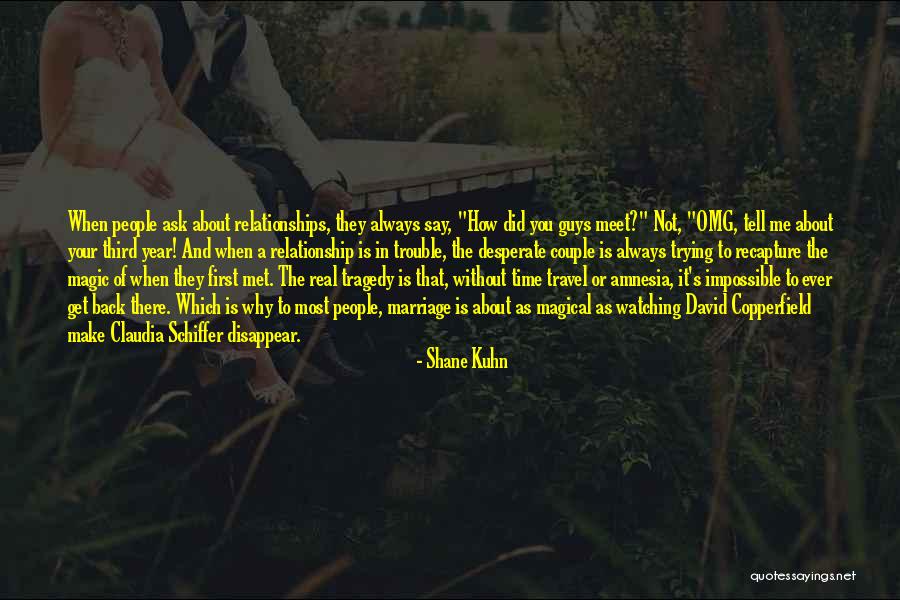 Tell Me It's Real Quotes By Shane Kuhn Tell Me It's Real Quotes By Shane Kuhn