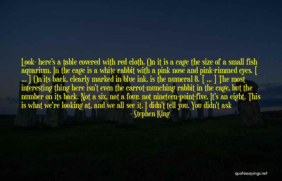 Tell Me It's Real Quotes By Stephen King Tell Me It's Real Quotes By Stephen King