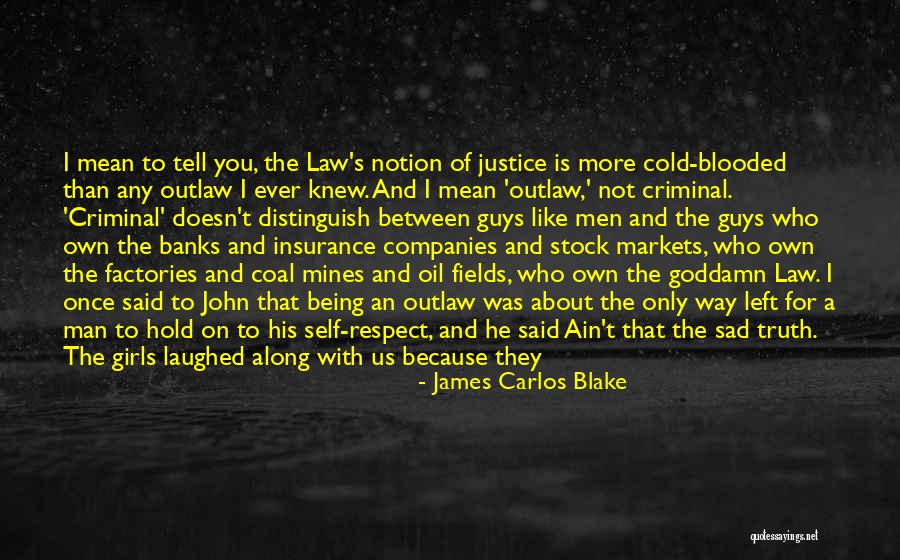 Tell Me More About You Quotes By James Carlos Blake Tell Me More About You Quotes By James Carlos Blake