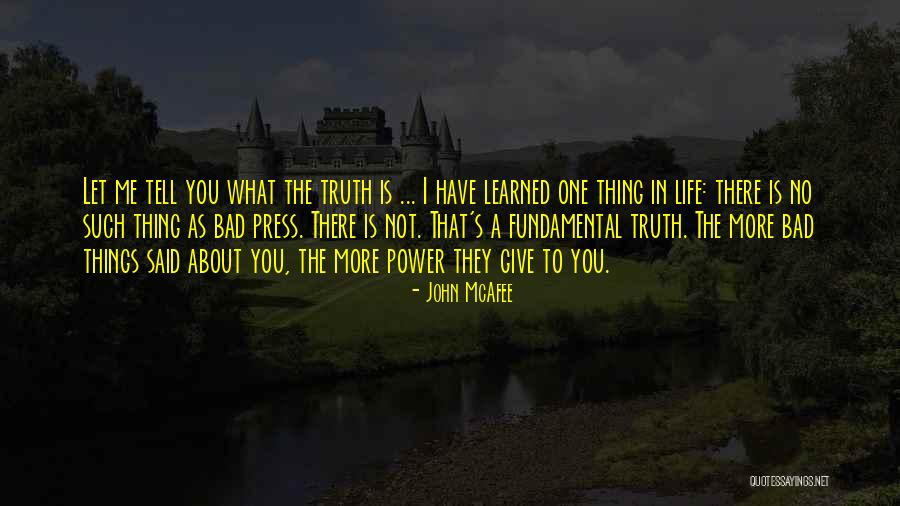 Tell Me More About You Quotes By John McAfee Tell Me More About You Quotes By John McAfee