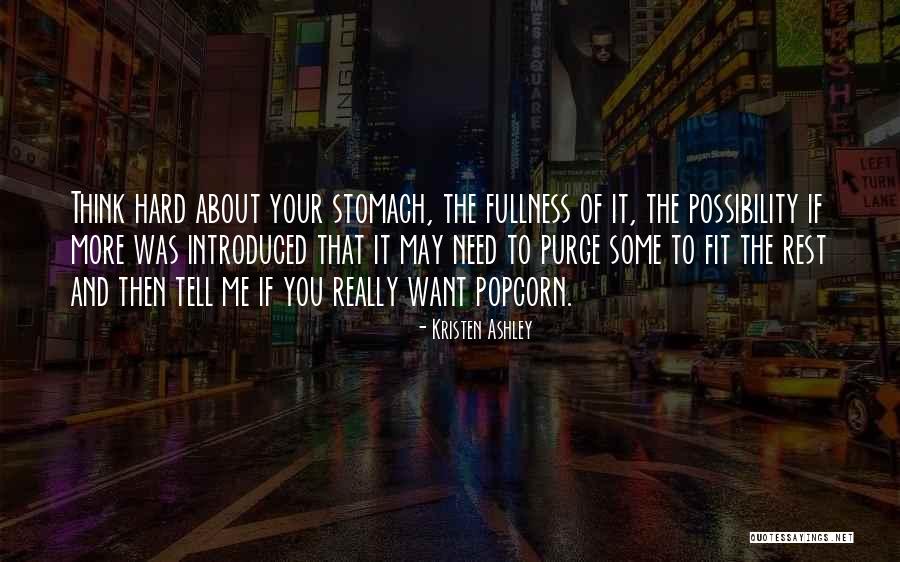Tell Me More About You Quotes By Kristen Ashley Tell Me More About You Quotes By Kristen Ashley