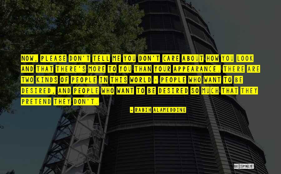 Tell Me More About You Quotes By Rabih Alameddine Tell Me More About You Quotes By Rabih Alameddine