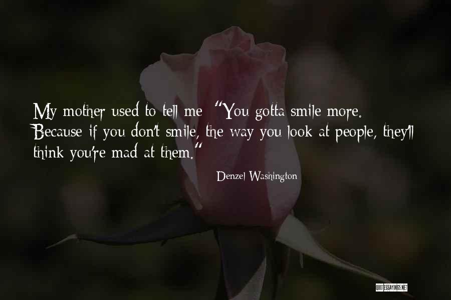 Tell Me More Quotes By Denzel Washington Tell Me More Quotes By Denzel Washington
