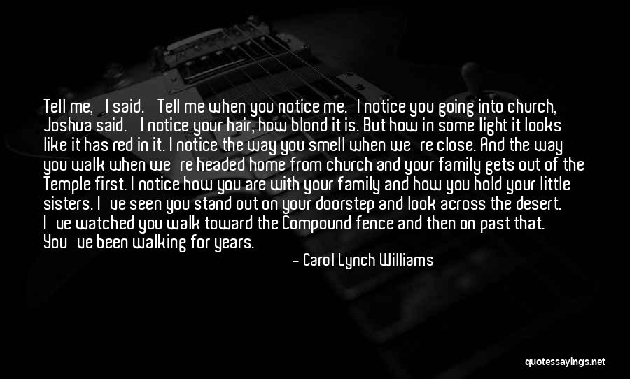 Tell Me Some Love Quotes By Carol Lynch Williams Tell Me Some Love Quotes By Carol Lynch Williams