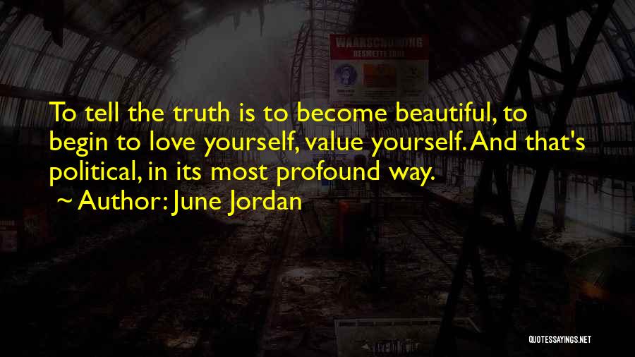 Tell Me Something Beautiful Quotes By June Jordan