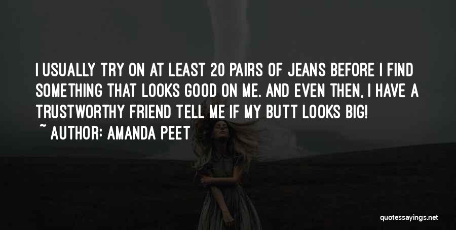 Tell Me Something Good Quotes By Amanda Peet