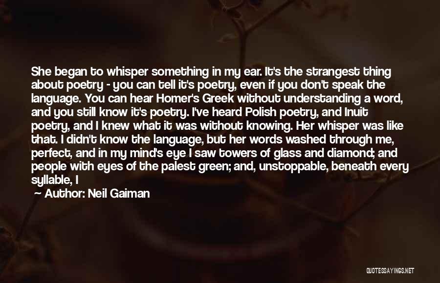 Tell Me Something I Don Know Quotes By Neil Gaiman
