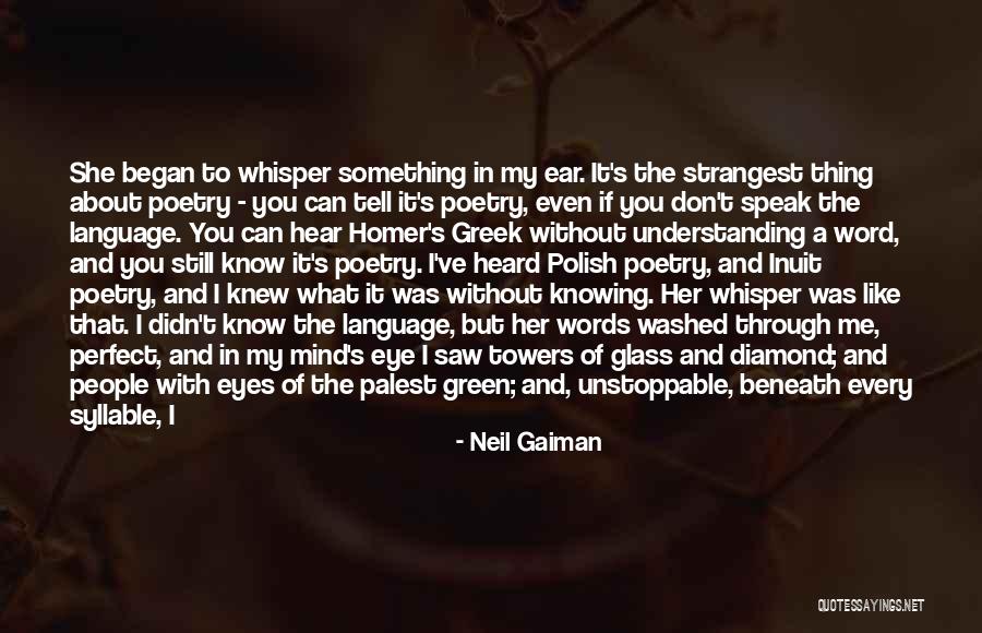 Tell Me Something I Don Know Quotes By Neil Gaiman