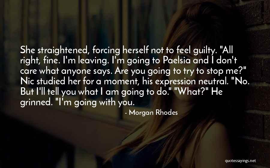 Tell Me What You Feel Quotes By Morgan Rhodes Tell Me What You Feel Quotes By Morgan Rhodes