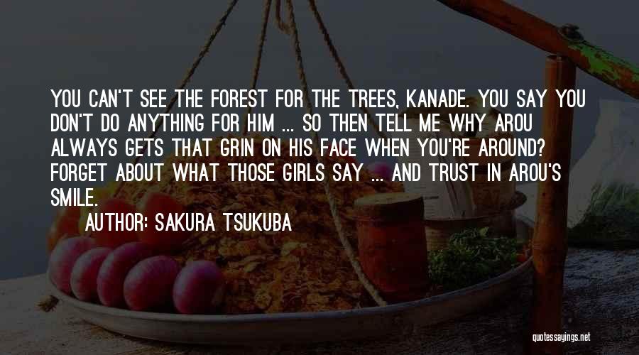 Tell Me What You See Quotes By Sakura Tsukuba
