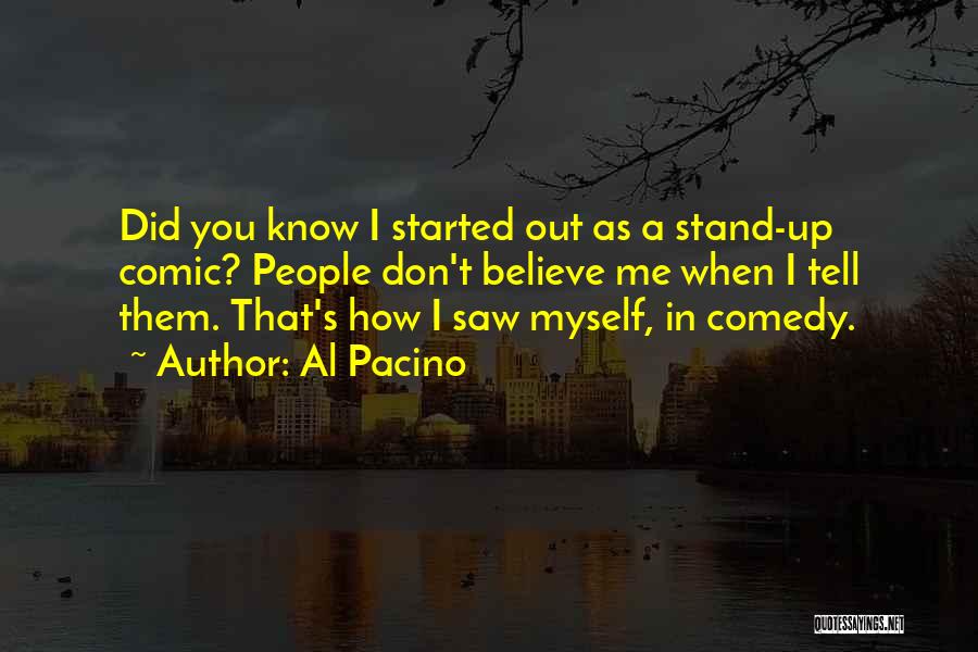 Tell Me Where I Stand Quotes By Al Pacino