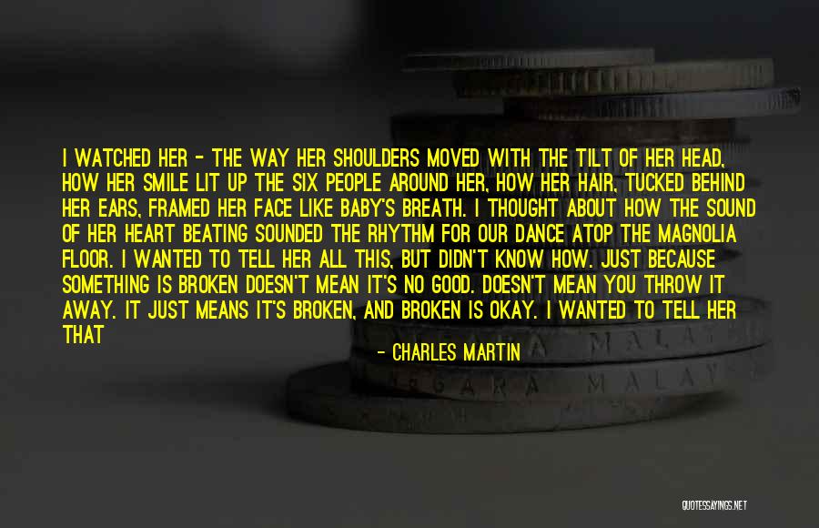 Tell Me You Love Me And Mean It Quotes By Charles Martin Tell Me You Love Me And Mean It Quotes By Charles Martin