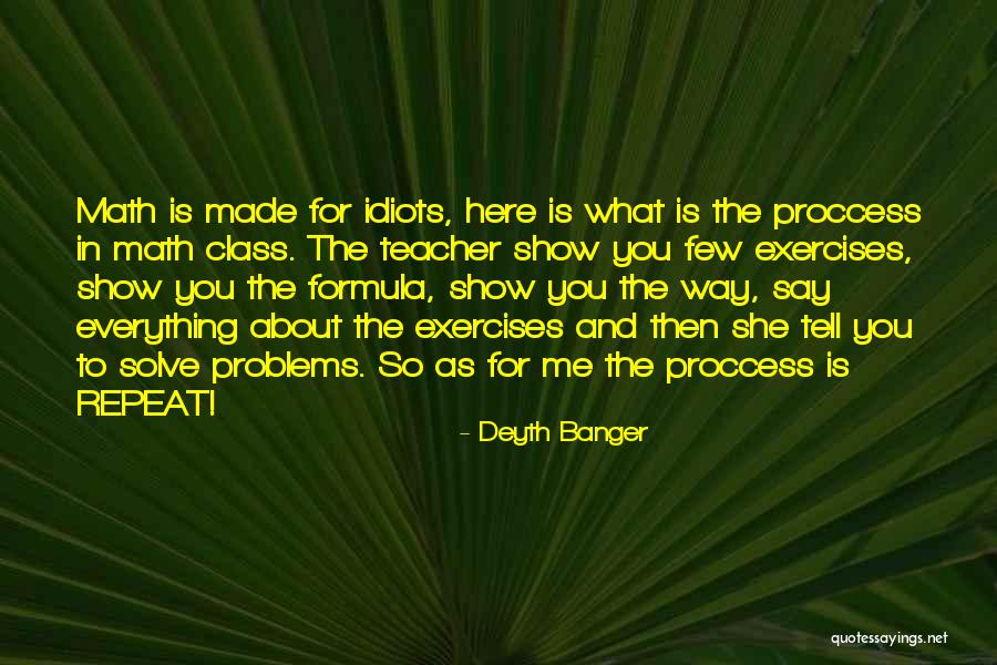 Tell Me Your Problems Quotes By Deyth Banger