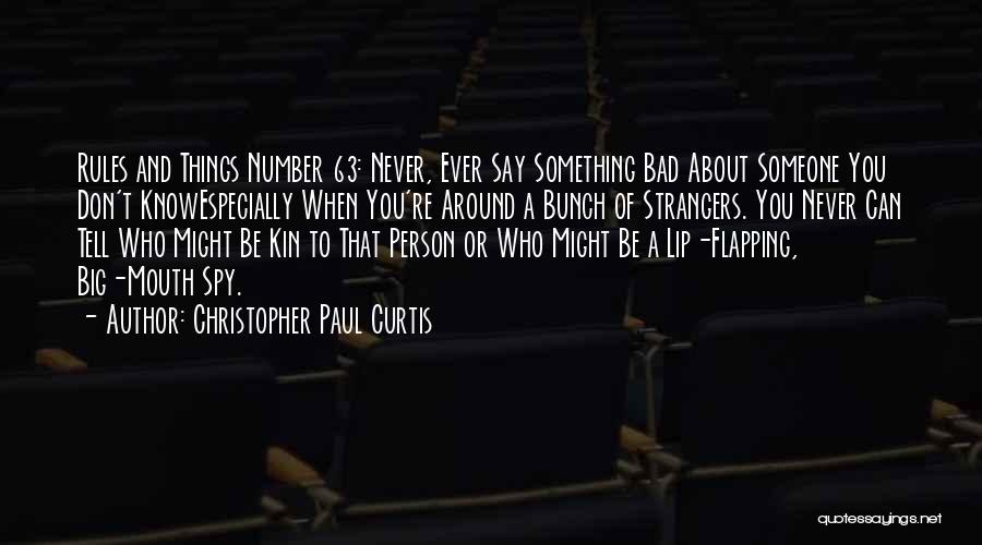 Tell Something Quotes By Christopher Paul Curtis