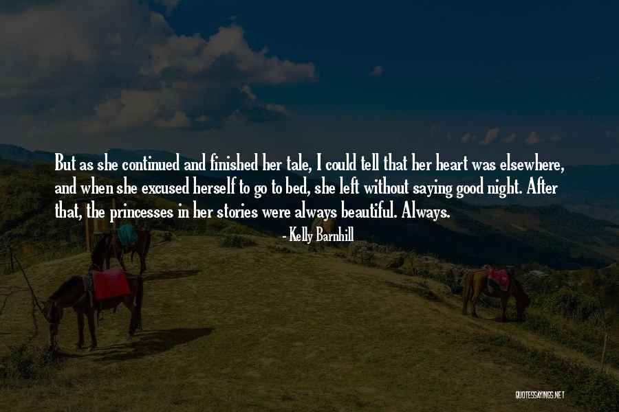 Tell Tale Heart Quotes By Kelly Barnhill