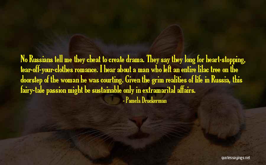 Tell Tale Heart Quotes By Pamela Druckerman