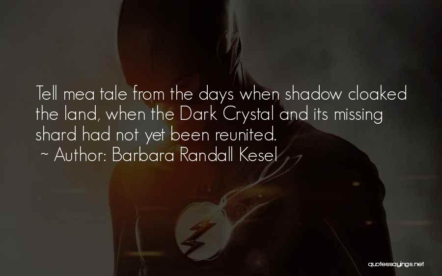 Tell Tale Quotes By Barbara Randall Kesel