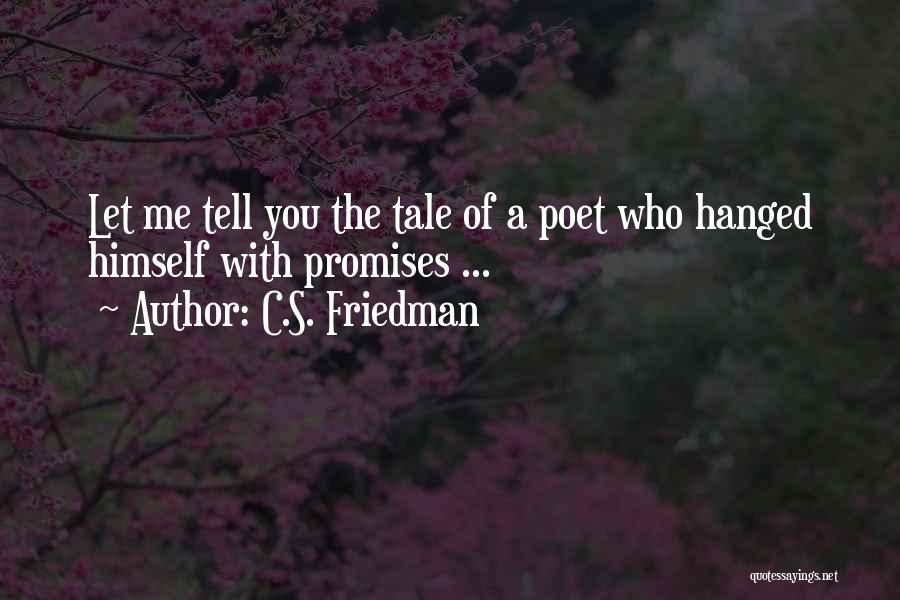 Tell Tale Quotes By C.S. Friedman