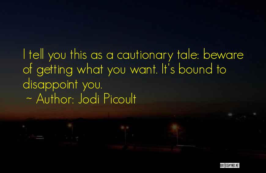 Tell Tale Quotes By Jodi Picoult