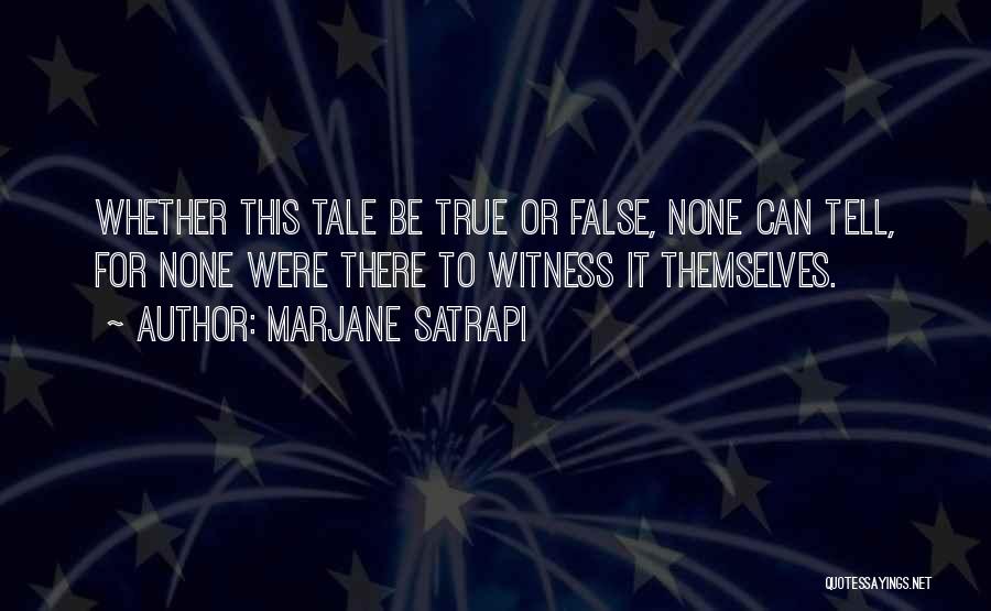 Tell Tale Quotes By Marjane Satrapi
