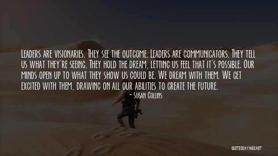 Tell The Future Quotes By Susan Collins Tell The Future Quotes By Susan Collins