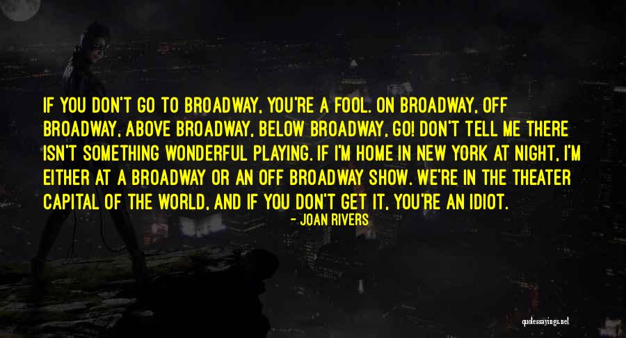 Tell The World Quotes By Joan Rivers Tell The World Quotes By Joan Rivers