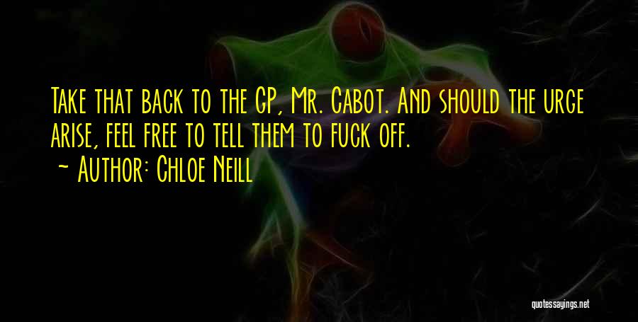 Tell Them Off Quotes By Chloe Neill