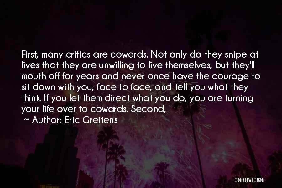 Tell Them Off Quotes By Eric Greitens