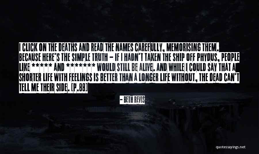 Tell Them The Truth Quotes By Beth Revis Tell Them The Truth Quotes By Beth Revis