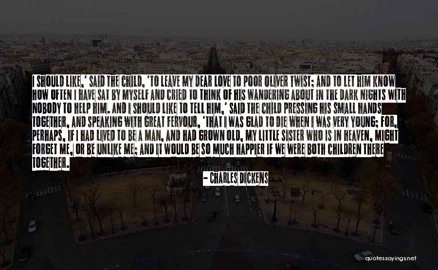 Tell Your Child You Love Them Quotes By Charles Dickens Tell Your Child You Love Them Quotes By Charles Dickens