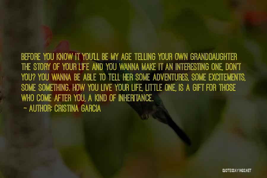 Tell Your Own Story Quotes By Cristina Garcia