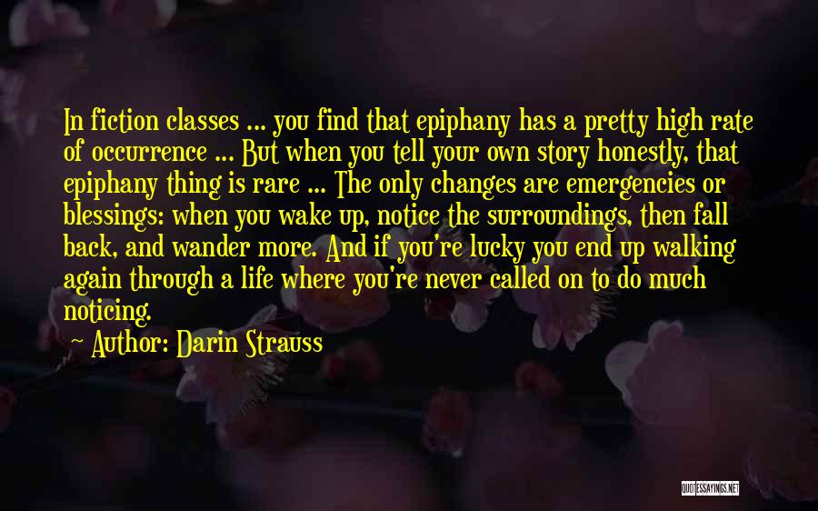 Tell Your Own Story Quotes By Darin Strauss