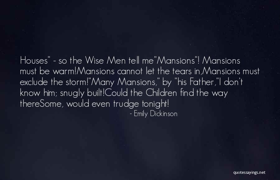 Tell Your Storm Quotes By Emily Dickinson Tell Your Storm Quotes By Emily Dickinson