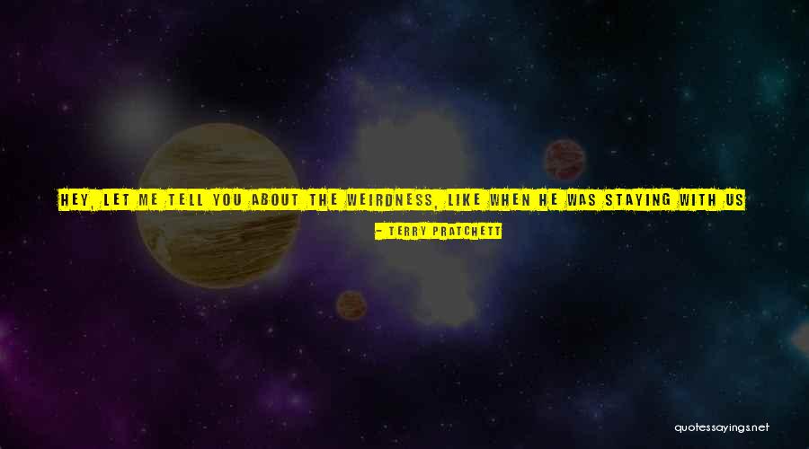 Tell Your Storm Quotes By Terry Pratchett Tell Your Storm Quotes By Terry Pratchett