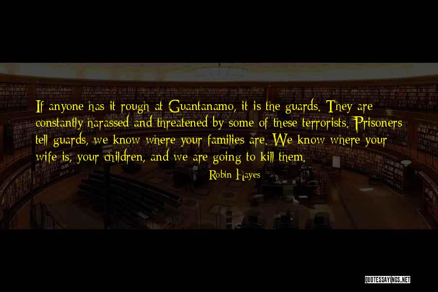 Tell Your Wife Quotes By Robin Hayes Tell Your Wife Quotes By Robin Hayes