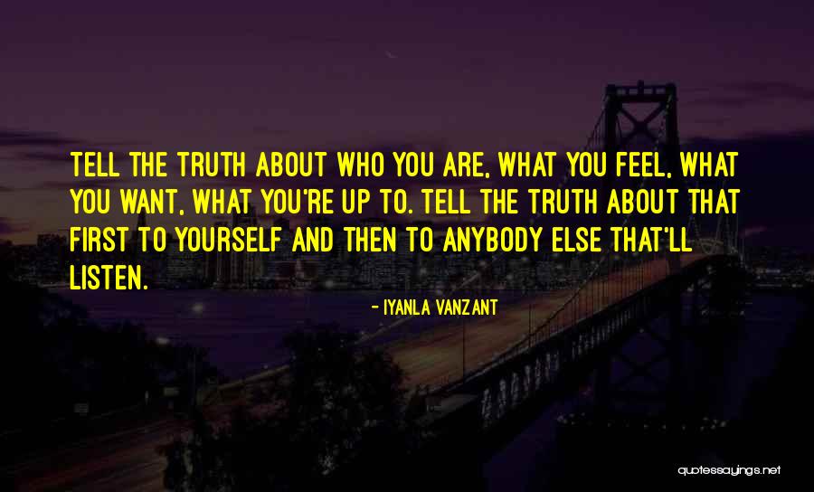 Tell Yourself The Truth Quotes By Iyanla Vanzant