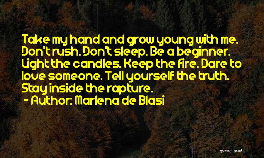 Tell Yourself The Truth Quotes By Marlena De Blasi