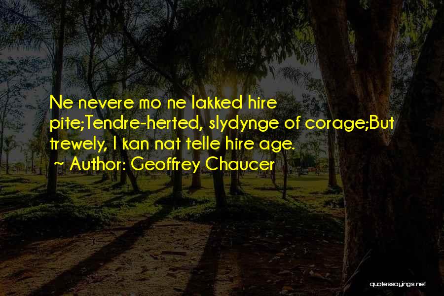 Telle Quotes By Geoffrey Chaucer