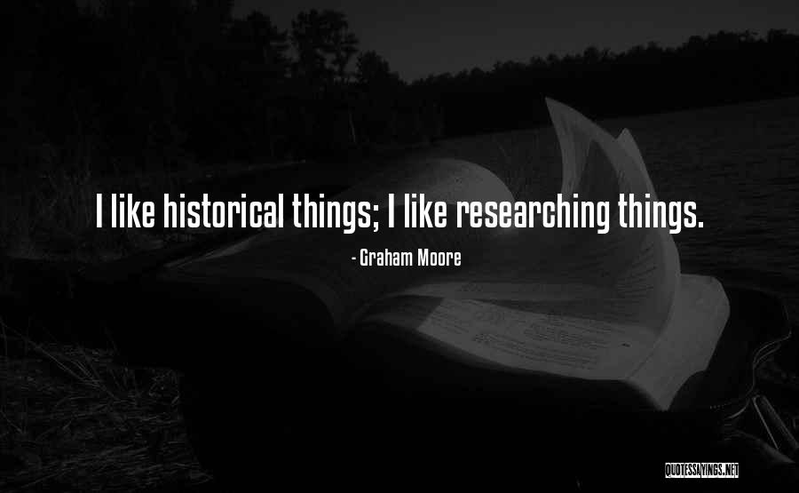Telleens Quotes By Graham Moore Telleens Quotes By Graham Moore