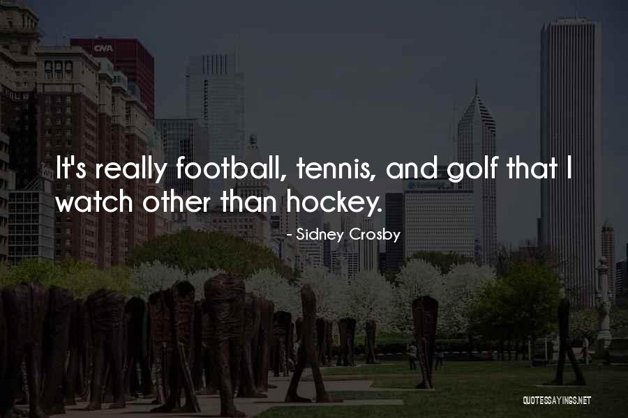 Tellies Grosse Quotes By Sidney Crosby Tellies Grosse Quotes By Sidney Crosby