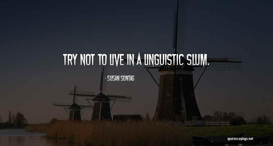Telligen Qualitrac Quotes By Susan Sontag Telligen Qualitrac Quotes By Susan Sontag