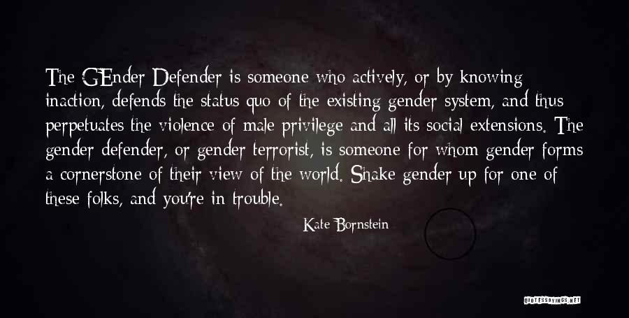 Tellijohn Mn Quotes By Kate Bornstein Tellijohn Mn Quotes By Kate Bornstein
