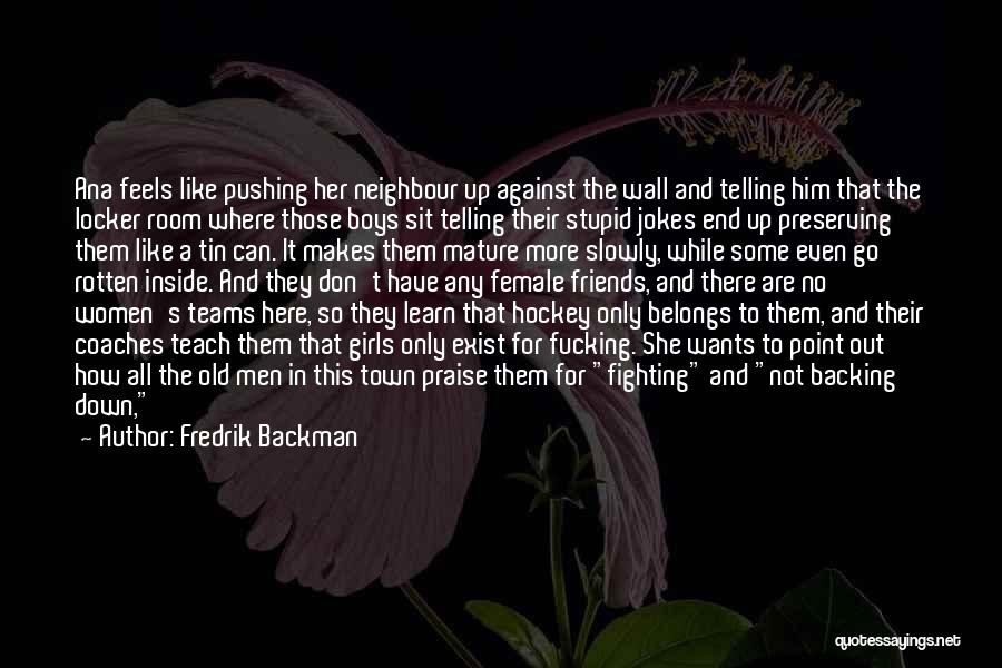 Telling A Boy You Like Him Quotes By Fredrik Backman