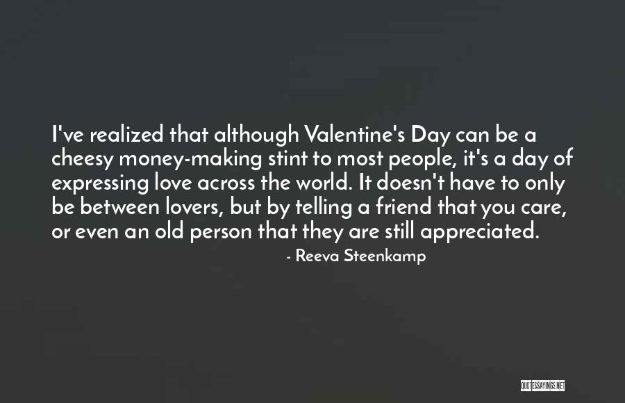 Telling A Friend You Love Them Quotes By Reeva Steenkamp