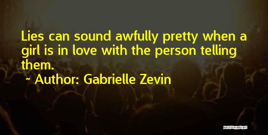 Telling A Person You Love Them Quotes By Gabrielle Zevin
