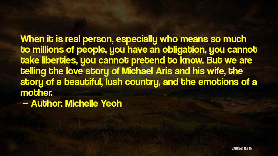 Telling A Person You Love Them Quotes By Michelle Yeoh