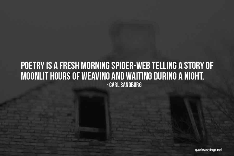 Telling A Story Quotes By Carl Sandburg Telling A Story Quotes By Carl Sandburg