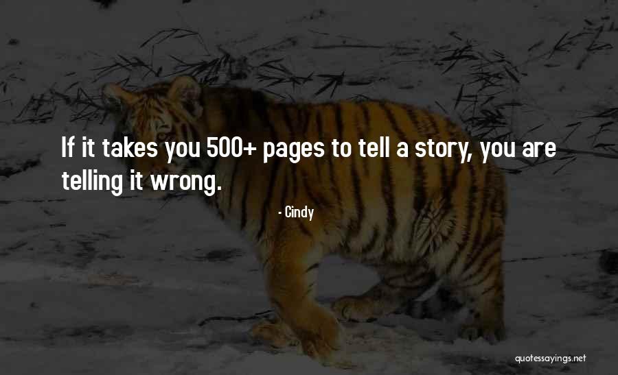 Telling A Story Quotes By Cindy Telling A Story Quotes By Cindy