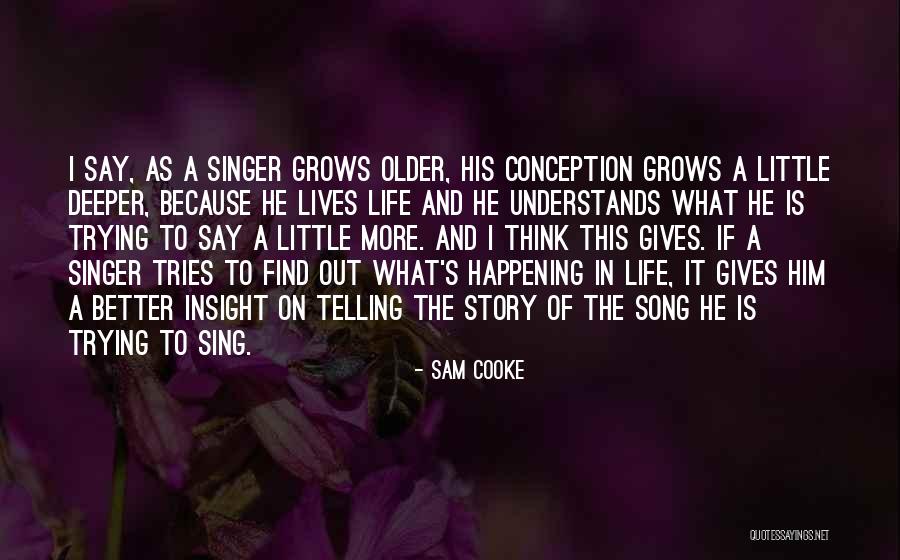 Telling A Story Quotes By Sam Cooke Telling A Story Quotes By Sam Cooke