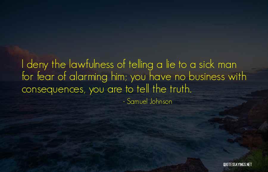 Telling All Your Business Quotes By Samuel Johnson Telling All Your Business Quotes By Samuel Johnson